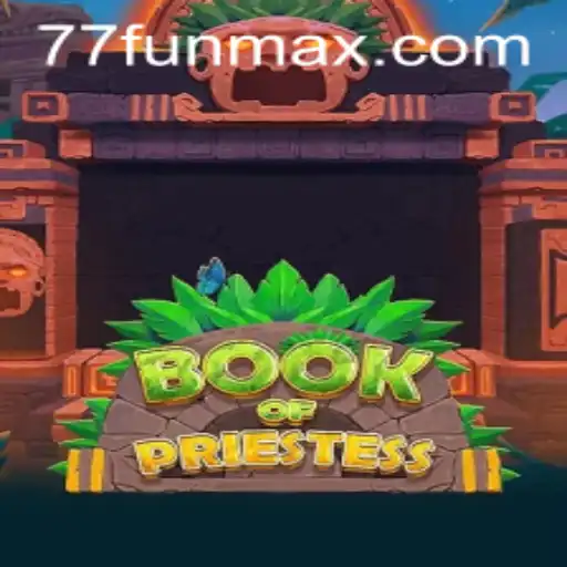 Descubra o Fascinante Mundo do Jogo BookOfPriestess na Plataforma 77.fun
