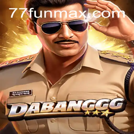 DABANGGG: Uma Nova Dimensão de Entretenimento em 77.fun