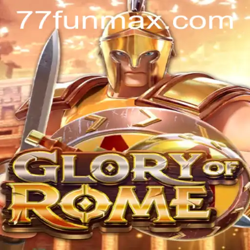 Glory of Rome: A Deep Dive into the Strategic World of 77.fun's Latest Game