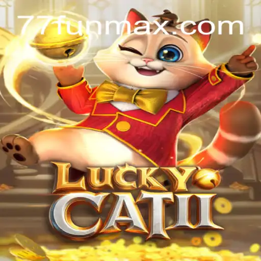 Exploring the Exciting World of LuckyCatII: Unveiling 77.fun
